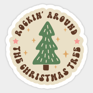 Rockin Around The Christmas Tree Sticker